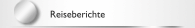 Reiseberichte